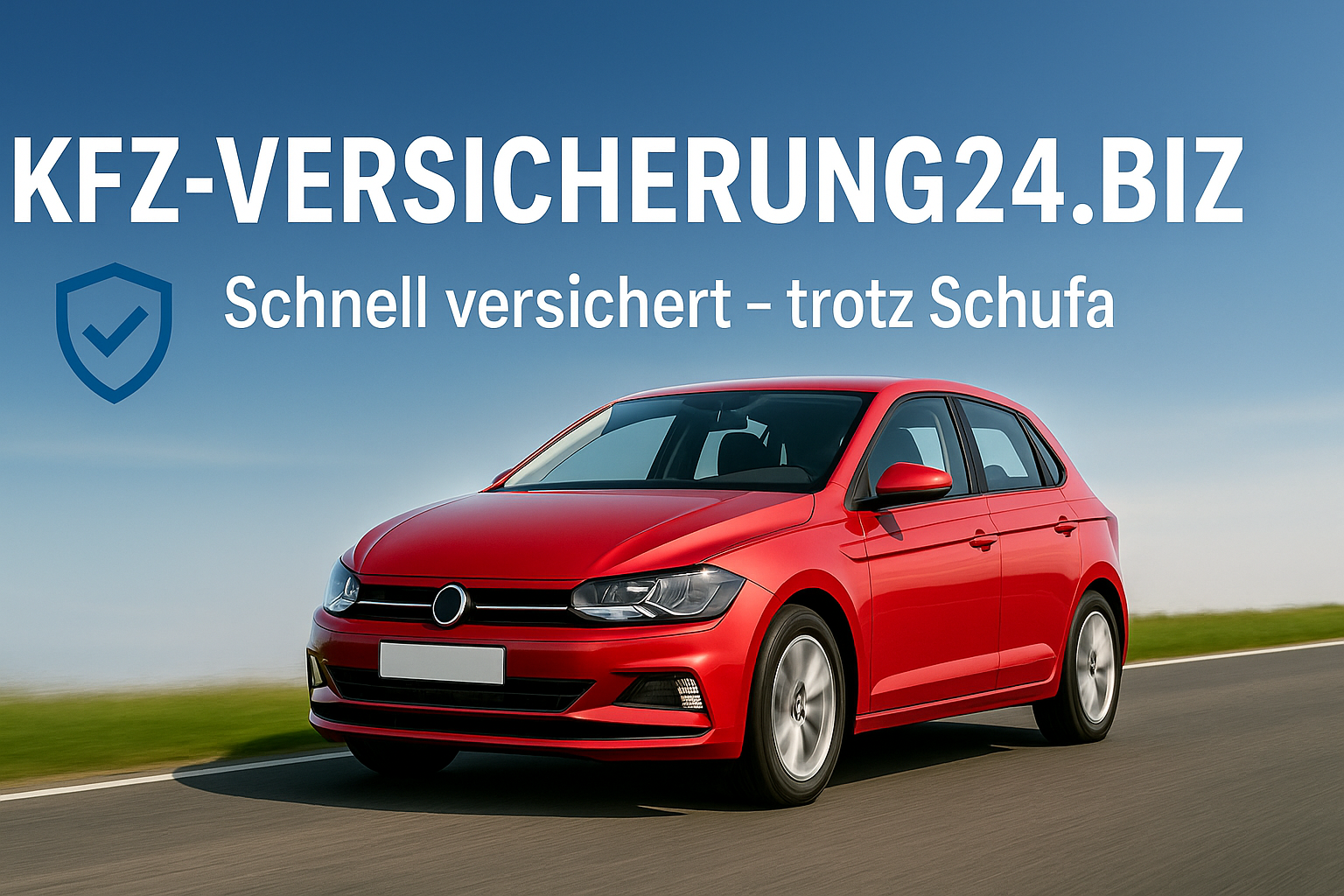 KFZ Versicherung ohne Schufa beantragen